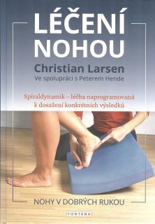 Larsen Christian: Léčení nohou - Spiraldynamik