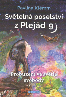 Klemm Pavlína: Světelná poselství z Plejád 9)