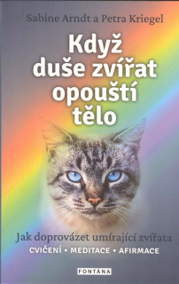 Arndt Sabine: Když duše zvířat opouští tělo