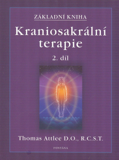 Attlee Thomas: Kraniosakrální terapie, 2. díl