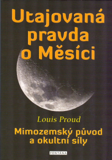 Proud Louis: Utajovaná pravda o Měsíci