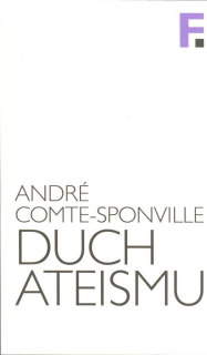 Comte-Sponville André: Duch ateismu