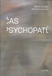 Honzák Radkin: Čas psychopatů