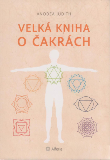 ANTIK2: Judith Anodea: Velká kniha o čakrách