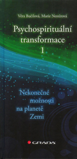 Bučilová Věra: Psychospirituální transformace 1
