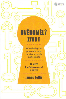 Hollis James: Uvědomělý život