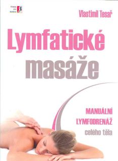 Tesař Vlastimil: Lymfatické masáže
