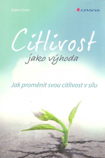 Sohst Kathrin: Citlivost jako výhoda
