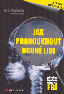 Navarro Joe: Jak prokouknout druhé lidi