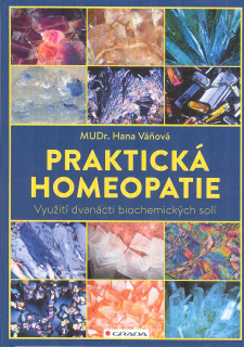 Váňová Hana: Praktická homeopatie - Využ. 12 biochemických solí