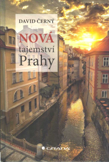 Černý David: Nová tajemství Prahy