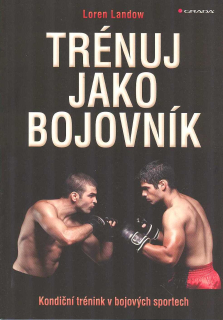 Landow Loren: Trénuj jako bojovník