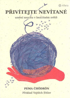 Čhodron Pema: Přivítejte nevítané