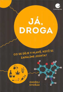 Dvořák Ondřej: Já, droga