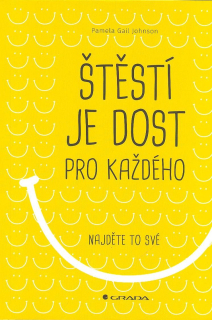 Johnson Gail Pamela: Štěstí je dost pro každého - najděte to své