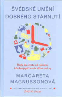 Magnussonová Margareta: Švédské umění dobrého stárnutí
