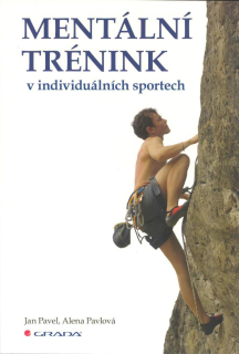 Pavel Jan: Mentální trénink v individuálních sportech