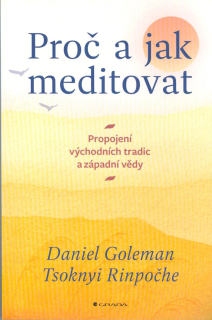 Goleman Daniel: Proč a jak meditovat