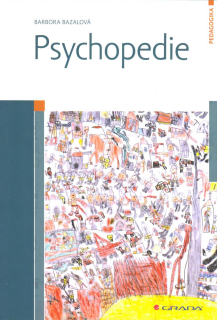 Bazalová Barbora: Psychopedie