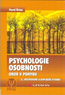 Říčan Pavel: Psychologie osobnosti - obor v pohybu