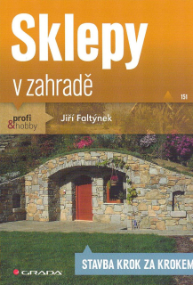 Faltýnek Jiří: Sklepy v zahradě
