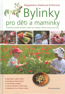 Staňková-Krohn. Magdaléna: Bylinky pro děti a maminky