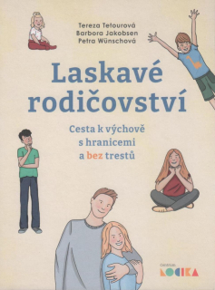 Tetourová Tereza: Laskavé rodičovství