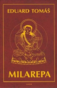 Tomáš Eduard: Milarepa