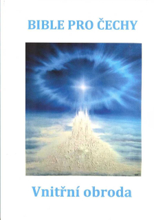 Cibulková Božena: Vnitřní obroda - Bible pro Čechy