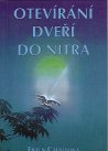 Caddyová Eileen: Otevírání dveří do nitra