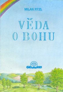 Rýzl Milan: Věda o Bohu