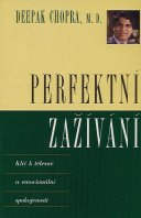 ANTIK2: Chopra Deepak: Perfektní zažívání