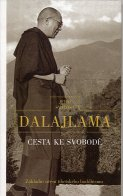 Dalajláma: Cesta ke svobodě /Pragma/