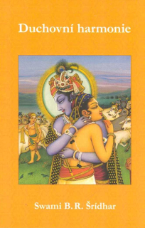 Šrídhar Swami B.R.: Duchovní harmonie