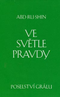Abd-ru-shin: Ve světle pravdy (Poselství Grálu)