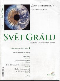 Svět Grálu 23 - Duchovní souvislosti v životě