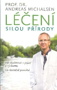 Michalsen Andreas: Léčení silou přírody
