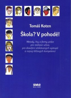 Koten Tomáš: Škola? V pohodě!
