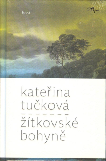 Tučková Kateřina: Žítkovské bohyně (vázaná)