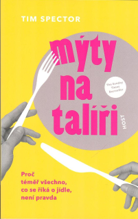 Spector Tim: Mýty na talíři