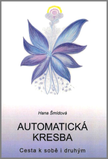 Šmídová Hana: Automatická kresba - cesta k sobě i druhým