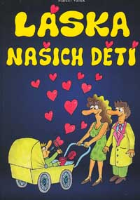 Vanek Marcel: Láska našich dětí