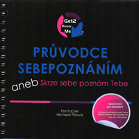 Pacher Petr: Průvodce sebepoznáním aneb Skrze sebe poznám Tebe