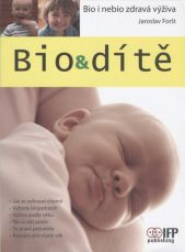 Fořt Jaroslav: Bio & dítě