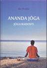 Hodžič Ifet: Ananda jóga - jóga radosti