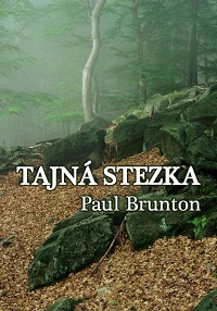 Brunton Paul: Tajná stezka (dotisk 9/2024)