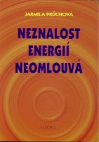 ANTIK2: Průchová Jarmila: Neznalost energií neomlouvá