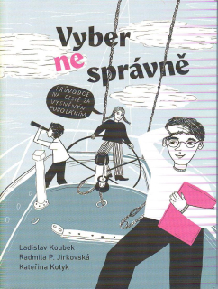 Koubek Ladislav: Vyber (ne)správně