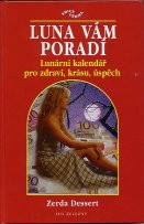 ANTIK2: Dessert Zerda: Luna vám poradí - lunární kalendář pro zdraví ...