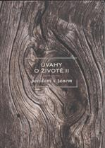 Konfršt Jan: Úvahy o životě II - povídání s Janem
